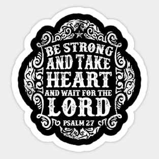 Be Strong and Wait for The Lord Sticker